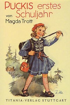 Puckis erstes Schuljahr - Trott, Magda