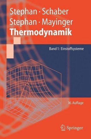 Thermodynamik. Grundlagen und technische Anwendungen