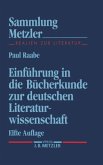 Einführung in die Bücherkunde zur deutschen Literaturwissenschaft; .