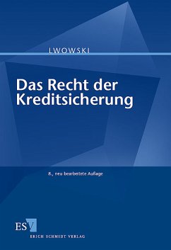 Recht der Kreditsicherung - Lwowski, Hans-Jürgen (Hrsg.)