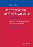 Das Kostenwesen der Gerichtsvollzieher - Schröder-Kay, J. H. (Begr.) / Gerlach, Karl-Heinz / Winter, Gerhard (Fortg.)