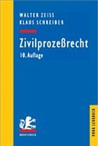 Zivilprozeßrecht - Zeiss, Walter / Schreiber, Klaus