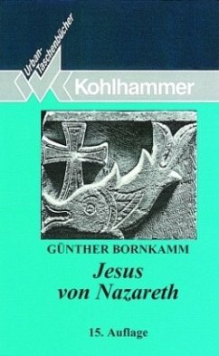Jesus von Nazareth - Bornkamm, Günther