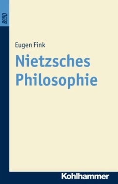 Nietzsches Philosophie - Fink, Eugen