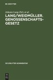 Lang/Weidmüller. Genossenschaftsgesetz