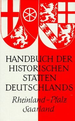 Rheinland-Pfalz und Saarland / Handbuch der historischen Stätten Deutschlands 5 - Petry, Ludwig (Hrsg.)