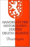 Handbuch der historischen Stätten Deutschlands / Thüringen / Handbuch der historischen Stätten Deutschlands 9