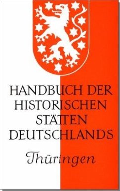 Handbuch der historischen Stätten Deutschlands / Thüringen / Handbuch der historischen Stätten Deutschlands 9 - Patze, Hans / Aufgebauer, Peter (Hgg.)