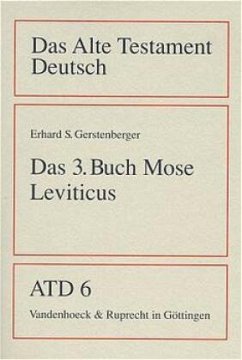 Das Alte Testament Deutsch 6. Das dritte Buch Mose (Leviticus) - Gerstenberger, Erhard S.