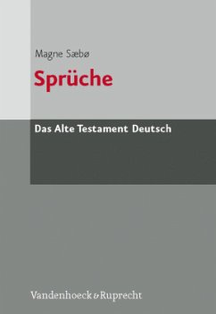 Sprüche / Das Alte Testament Deutsch (ATD) Tlbd.16 - Sæbø, Magne