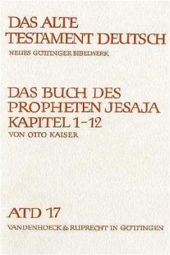 Das Buch des Propheten Jesaja, Kapitel 1-12 / Das Alte Testament Deutsch (ATD) Tlbd.17 - Kaiser, Otto