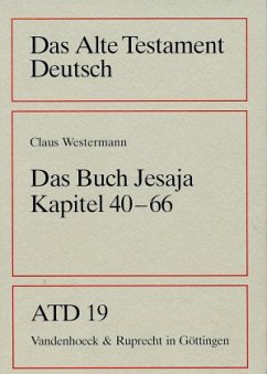 Das Buch Jesaja, Kapitel 40-66 / Das Alte Testament Deutsch (ATD) 19 - Westermann, Claus
