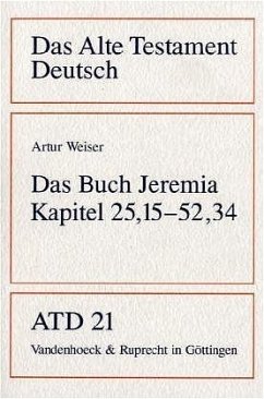 Das Buch Jeremia / Das Alte Testament Deutsch (ATD) Tlbd.21 - Weiser, Artur
