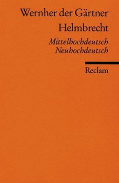 Helmbrecht - Wernher der Gärtner (Gartenaere)