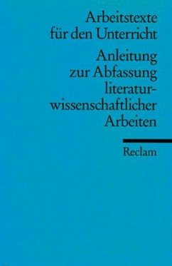 Anleitung zur Abfassung literaturwissenschaftlicher Arbeiten - Rothmann, Kurt (Hrsg.)