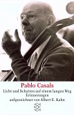 Pablo Casals Licht und Schatten auf einem langen Weg