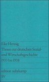 Thesen zur deutschen Sozialgeschichte und Wirtschaftsgeschichte 1933 bis 1938