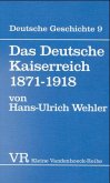 Das Deutsche Kaiserreich 1871-1918 Das Deutsche Kaiserreich 1871-1918