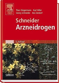 Schneider Arzneidrogen - Dingermann, Theodor / Hiller, Karl / Schneider, Georg / Zündorf, Ilse