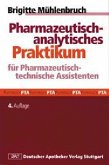 Pharmazeutisch-analytisches Praktikum für Pharmazeutisch-technische Assistenten