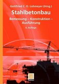 Stahlbetonbau - Bemessung /Konstruktion /Ausführung