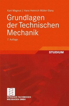 Grundlagen der Technischen Mechanik - Magnus, Kurt;Müller-Slany, Hans H.