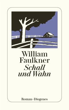 Schall und Wahn - Faulkner, William