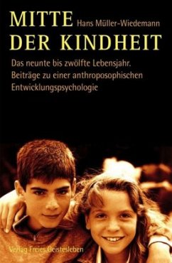 Mitte der Kindheit - Müller-Wiedemann, Hans