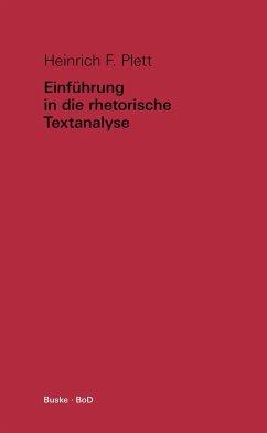 Einführung in die rhetorische Textanalyse - Plett, Heinrich F