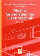 Grundlagen der Elektrotechnik / Grundlagen der Elektrotechnik - Frohne, Heinrich; Löcherer, Karl-Heinz; Müller, Hans