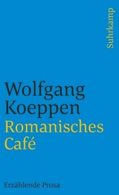 Romanisches Café - Koeppen, Wolfgang