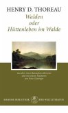 Walden oder Hüttenleben im Walde Walden oder Hüttenleben im Walde