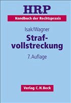 Strafvollstreckung - Isak, Franz / Wagner, Alois