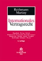 Internationales Vertragsrecht - Reithmann, Christoph / Martiny, Dieter (Hgg.)