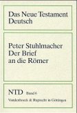 Der Brief an die Römer / Das Neue Testament Deutsch (NTD) Bd.6