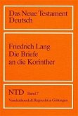 Die Briefe an die Korinther / Das Neue Testament Deutsch (NTD) Bd.7