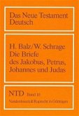 Die 'Katholischen' Briefe / Das Neue Testament Deutsch (NTD) Bd.10