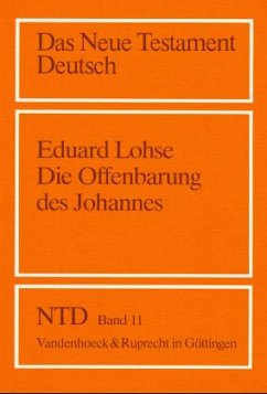 Die Offenbarung des Johannes / Das Neue Testament Deutsch (NTD) Bd.11 - Lohse, Eduard