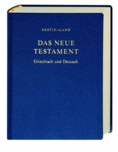 Das Neue Testament Griechisch und Deutsch