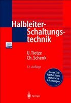 Halbleiter-Schaltungstechnik - Tietze, Ulrich / Schenk, C. / Gamm, E.