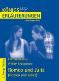 Königs Erläuterungen: Interpretation zu Shakespeare. Romeo und Julia - Romeo and Juliet - Lektüre- und Interpretationshilfe