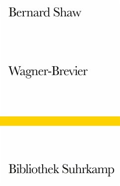 Ein Wagner-Brevier - Shaw, George Bernard