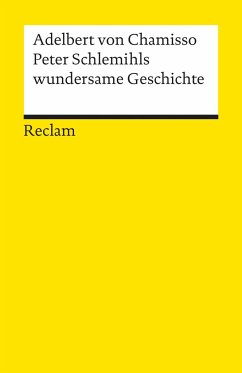 Peter Schlemihls wundersame Geschichte - Chamisso, Adelbert von
