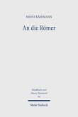 An die Römer / Handbuch zum Neuen Testament Bd.8a