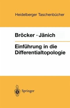 Einführung in die Differentialtopologie - Bröcker, Theodor;Jänich, Klaus