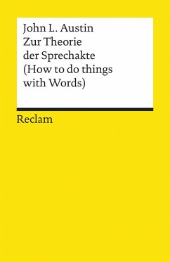 Zur Theorie der Sprechakte. (How to do things with Words) - Austin, John L.