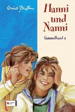 Hanni und Nanni / Hanni und Nanni Sammelband Bd.4 - Blyton, Enid