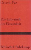 Das Labyrinth der Einsamkeit