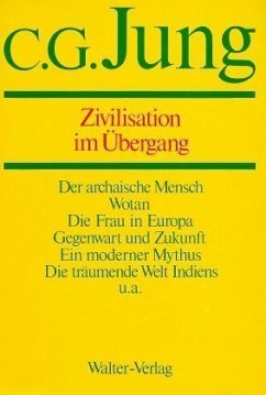 Zivilisation im Übergang / Gesammelte Werke 10 - Jung, Carl G.