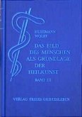 Zur speziellen Pathologie und Therapie / Das Bild des Menschen als Grundlage der Heilkunst 3
